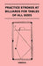 Practice Strokes at Billiards for Tables of All Sizes by Various
