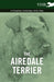 The Airedale Terrier - A Complete Anthology of the Dog - by Various