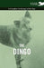 The Dingo - A Complete Anthology of the Dog - by Various