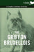 The Griffon Bruxellois - A Complete Anthology of the Dog by Various