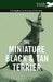 The Miniature Black and Tan Terrier - A Complete Anthology of the Dog by Various