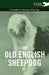 The Old English Sheepdog - A Complete Anthology of the Dog by Various
