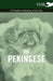 The Pekingese - A Complete Anthology of the Dog by Various