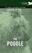 The Poodle - A Complete Anthology of the Dog by Various