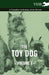 The Toy Dog Vol. I. - A Complete Anthology of the Breeds by Various