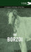 The Borzoi - A Complete Anthology of the Dog - by Various