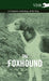The Foxhound - A Complete Anthology of the Dog by Various