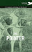 The Pointer - A Complete Anthology of the Breed by Various