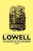 Lowell - The History of Textiles Series by Anon