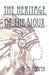 The Heritage of the Sioux by Bertha Muzzy Bower