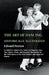 The Art of Dancing, Historically Illustrated - To Which Is Added a Few Hints on Etiquette: Also, the Figures, Music, and Necessary Instruction for the by Edward Ferrero