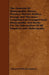 The Elements of Homeopathic Theory, Practice, Materia Medica, Dosage and Pharmacy - Compiled and Arranged from Homeopathic Text Books for the Informat by Edward Pollock Anshutz