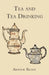 Tea and Tea Drinking by Arthur Reade