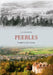 Peebles Through Time by Liz Hanson