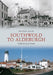 Southwold to Aldeburgh Through Time by Michael Rouse