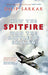 How the Spitfire Won the Battle of Britain by Dilip Sarkar