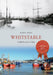 Whitstable Through Time by Kerry Mayo