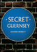 Secret Guernsey by Amanda Bennett