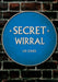 Secret Wirral by Les Jones