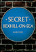Secret Bexhill-On-Sea by Alan Starr