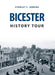 Bicester History Tour by Stanley C. Jenkins