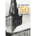Glasgow in 50 Buildings by Michael Meighan