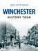 Winchester History Tour by Anne-Louise Barton