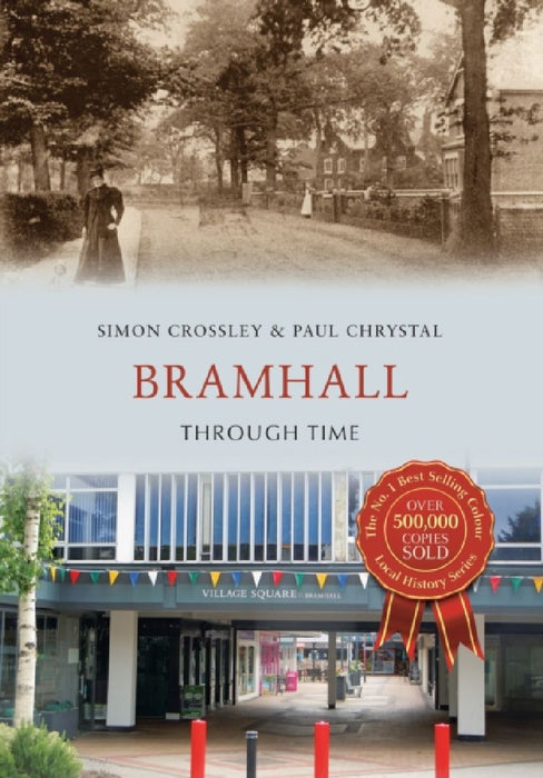 Bramhall Through Time by Simon Crossley