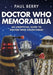 Doctor Who Memorabilia: An Unofficial Guide to Doctor Who Collectables by Paul Berry