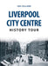 Liverpool City Centre History Tour by Ian Collard
