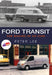 Ford Transit: The Making of an Icon by Peter Lee