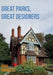 Great Parks, Great Designers by Paul Rabbitts