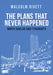 The Plans That Never Happened: North Shields and Tynemouth by Malcolm Rivett