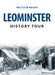 Leominster History Tour by Malcolm Mason