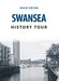 Swansea History Tour by David Gwynn