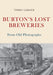 Burton's Lost Breweries From Old Photographs by Terry Garner
