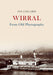 Wirral from Old Photographs by Ian Collard
