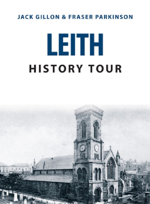 Leith History Tour by Jack Gillon