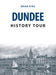 Dundee History Tour by Brian King