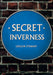 Secret Inverness by Gregor Stewart