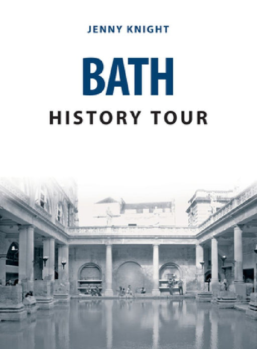 Bath History Tour by Jenny Knight
