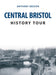 Central Bristol History Tour by Anthony Beeson