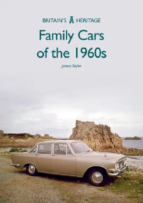 Family Cars of the 1960s by James Taylor