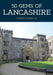 50 Gems of Lancashire by Robert Nicholls