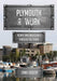 Plymouth at Work: People and Industries Through the Years by Ernie Hoblyn