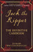 Jack the Ripper: The Definitive Casebook by Richard Whittington-Egan