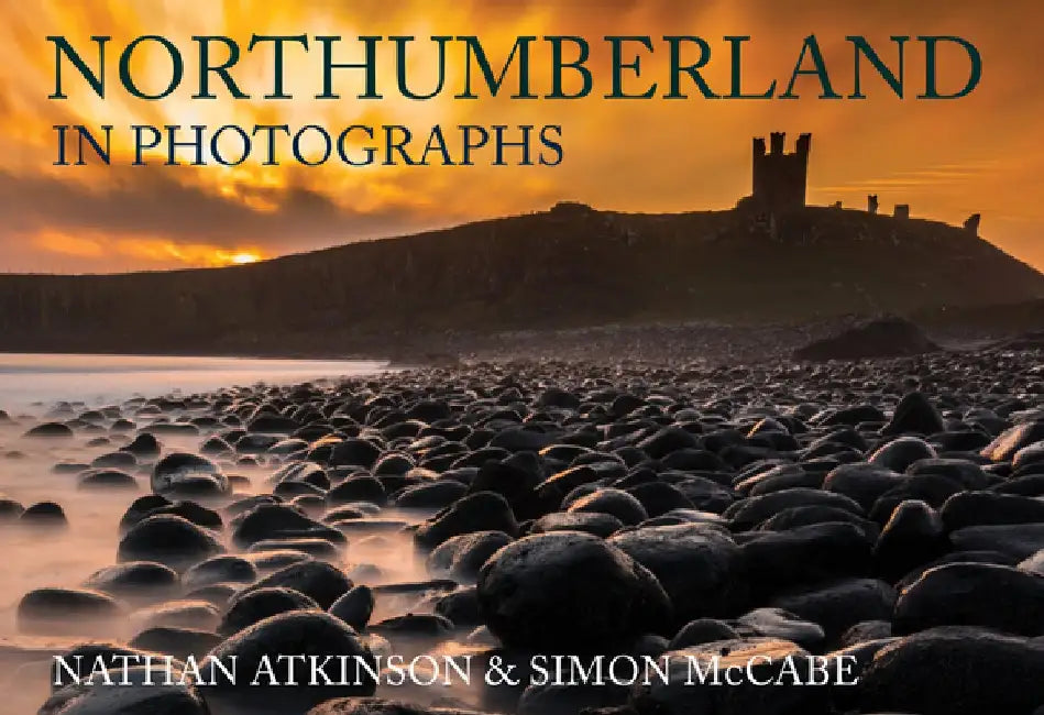 Northumberland in Photographs by Nathan Atkinson