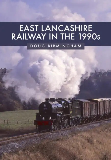 East Lancashire Railway in the 1990s by Doug Birmingham