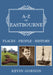 A-Z of Eastbourne: Places-People-History by Kevin Gordon