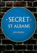 Secret St Albans by Kate Morris